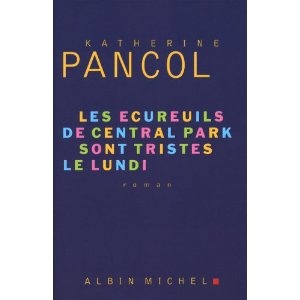 Les écureuils de Central Park sont tristes le lundi K.PANKOL