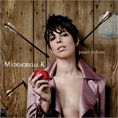 CD Jouer dehors  Mademoiselle K