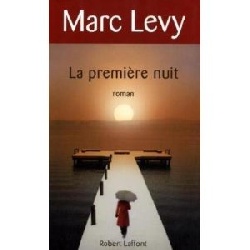 La première nuit MARC LEVY